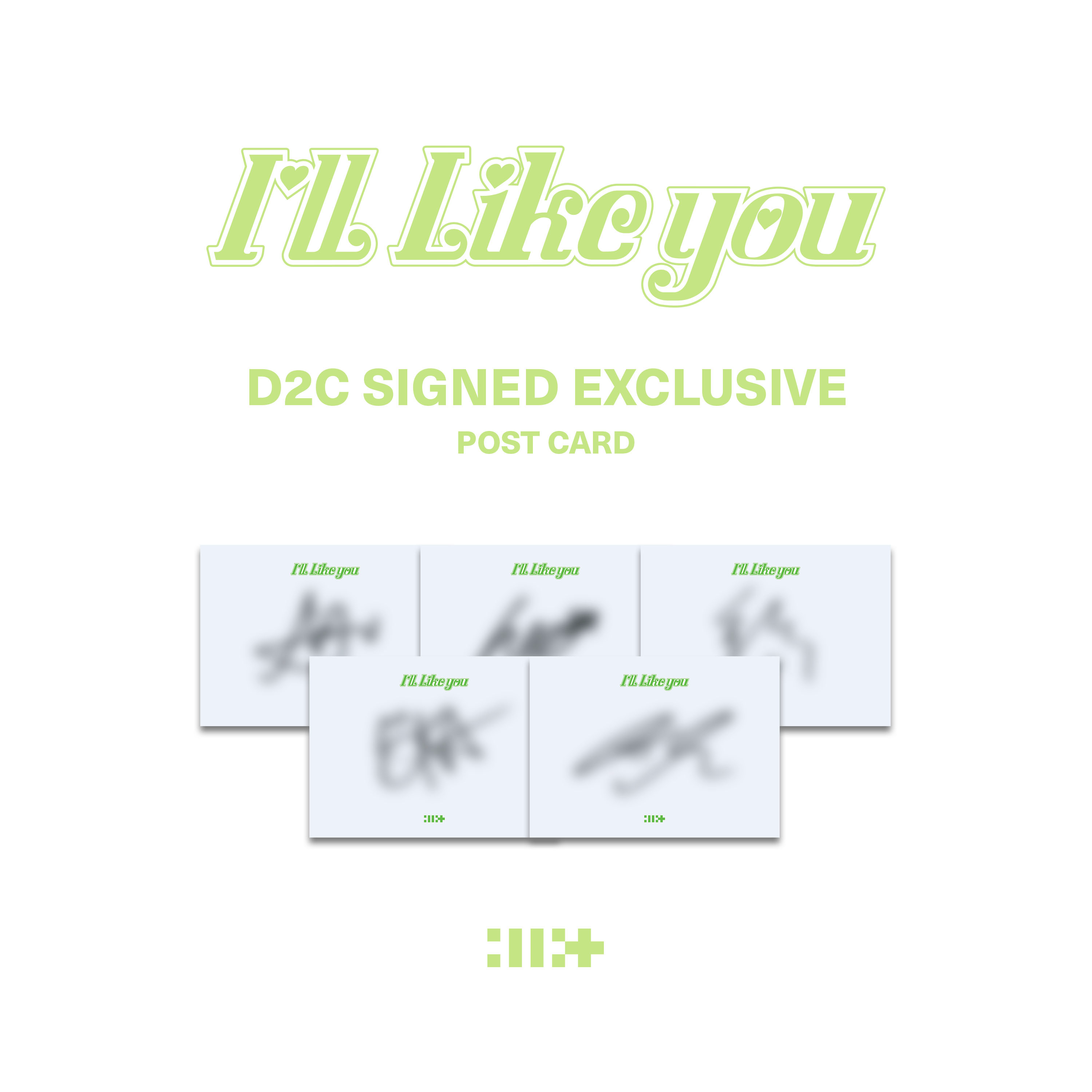 I’LL LIKE YOU [TO Ver.] (Signed Exclusive) signed